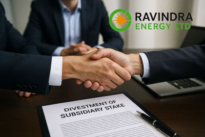 Ravindra Energy Divests Stake in Subsidiary Under Strategic Plan
