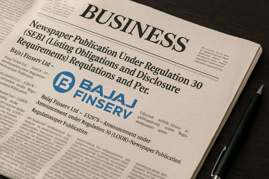 Bajaj Finserv Publishes Newspaper Ad Under SEBI Regulation 30